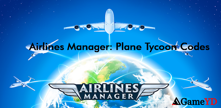Airlines Manager Plane Tycoon Codes 2025 (By Playrion)