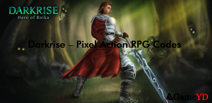 Darkrise Pixel Action RPG Promo Codes 2025 (By Roika)