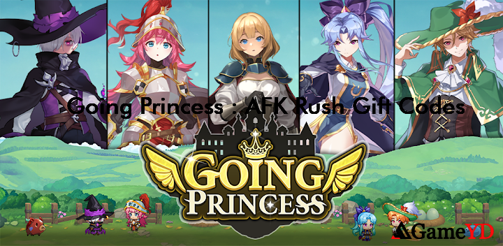 Going Princess AFK Rush Codes 2025 (By Ngate)