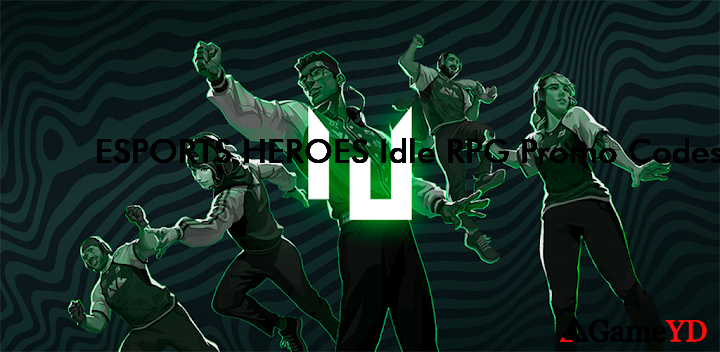 ESPORTS HEROES Idle RPG Redeem Codes 2025 (By Legendary Play GmbH)
