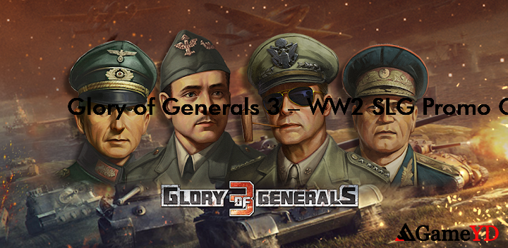 Glory of Generals 3 WW2 SLG Promo Codes 2025 (By EasyTech Games)