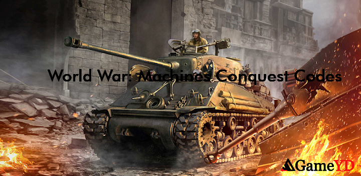 World War Machines Conquest Codes 2025 (By NDREAM Corp.)