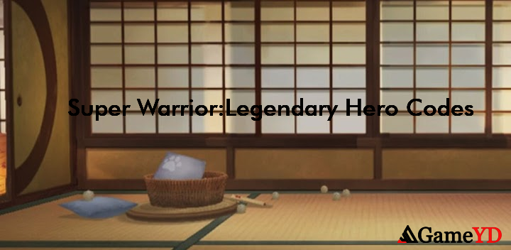 Super WarriorLegendary Hero Gift Codes 2025 (By Pooley Seigler)