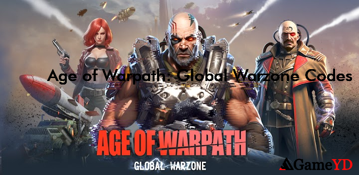 Age of Warpath Global Warzone Codes 2025 (By Warfactory)