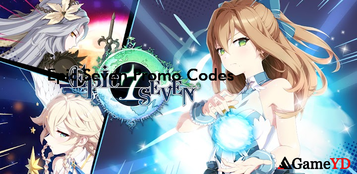 Epic Seven Gift Codes 2025 (By Smilegate Holdings, Inc)