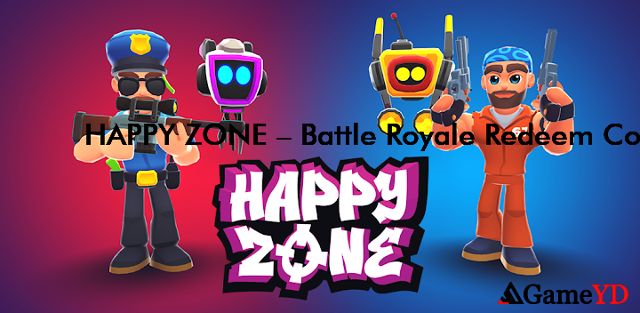 HAPPY ZONE Battle Royale Codes 2025 (By Azur Interactive Games Limited)