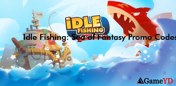 Idle Fishing Sea of Fantasy Promo Codes 2025 (By MalangGames Corp.)