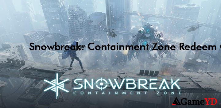 Snowbreak Containment Zone Gift Codes 2025 (By Seasun Games Pte. Ltd.)