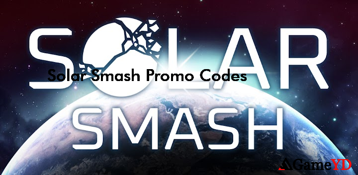 Solar Smash Codes 2025 (By Paradyme Games)