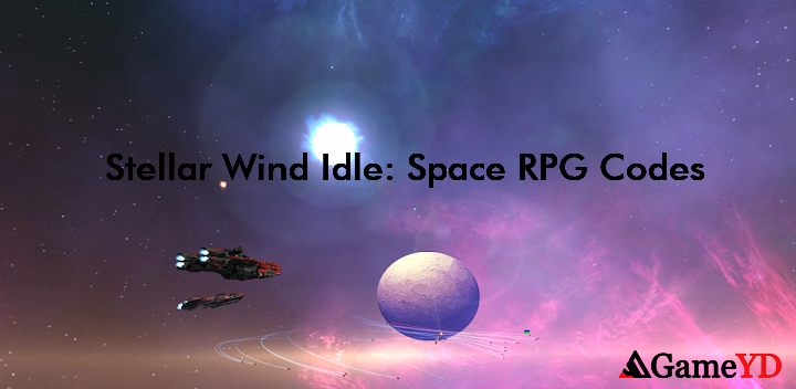 Stellar Wind Idle Space RPG Codes 2025 (By Entropy Games Studio)