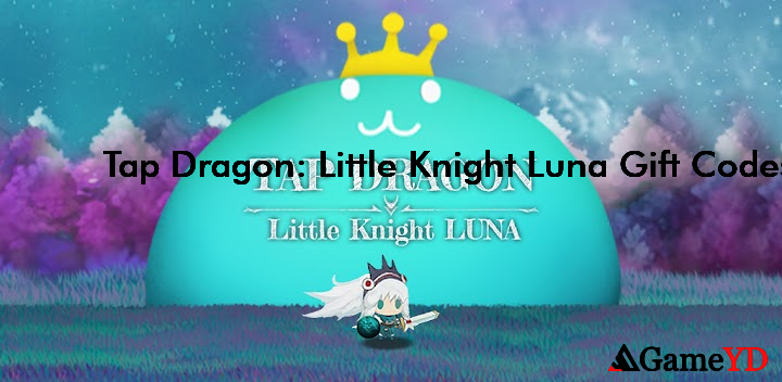 Tap Dragon Little Knight Luna Gift Codes 2025 (By Super Planet)