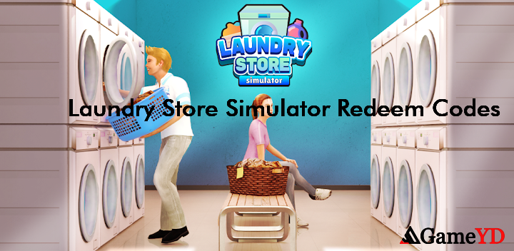 Laundry Store Simulator Promo Codes 2025 (By Akhir Pekan Studio)