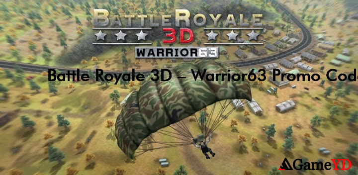 Battle Royale 3D Warrior63 Gift Codes 2025 (By LQ-GAME)