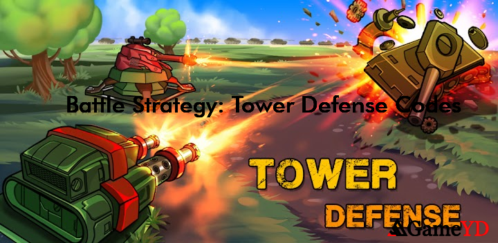 Battle Strategy Tower Defense Gift Codes 2025 (By Zygle Games)