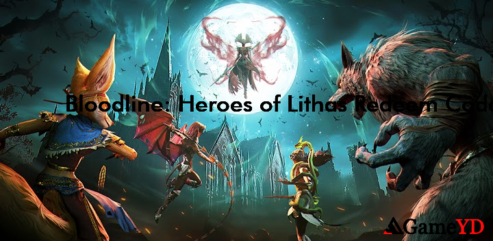 Bloodline Heroes of Lithas Promo Codes 2025 (By GOAT Games)