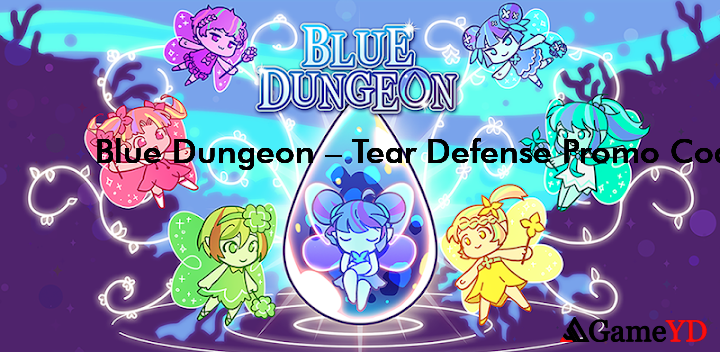 Blue Dungeon Tear Defense Codes 2025 (By POOM GAMES)
