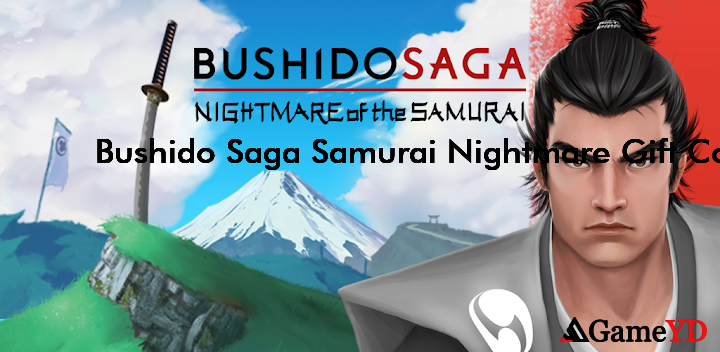Bushido Saga Samurai Nightmare Codes 2025 (By Pandora Game Studio)