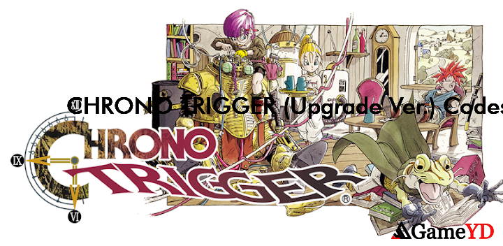 CHRONO TRIGGER Upgrade Ver Redeem Codes 2025 (By SQUARE ENIX Co.,Ltd.)