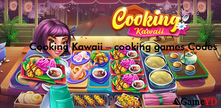Cooking Kawaii cooking games Codes 2025 (By CSCMobi Studios)