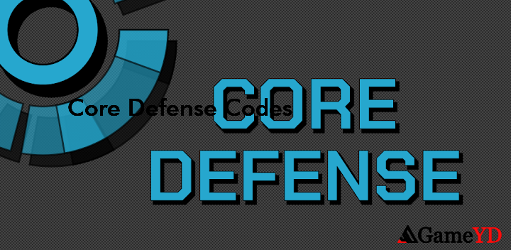 Core Defense Codes 2025 (By Sonderland)