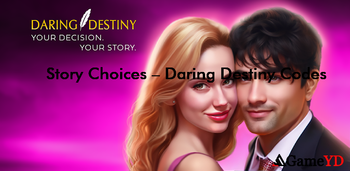 Story Choices Daring Destiny Gift Codes 2025 (By Games by R. Lutz)