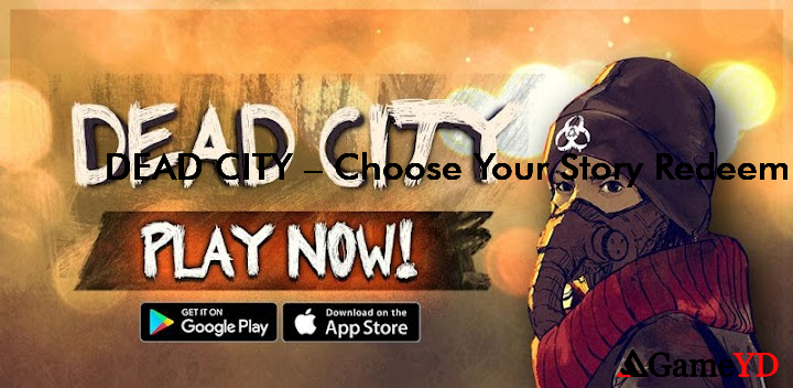 DEAD CITY Choose Your Story Codes 2025 (By Everbyte)