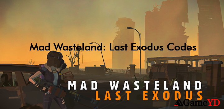 Mad Wasteland Last Exodus Redeem Codes 2025 (By Just For Fun Games)