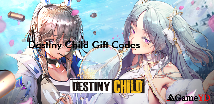 Destiny Child Codes 2025 (By SHIFTUP)