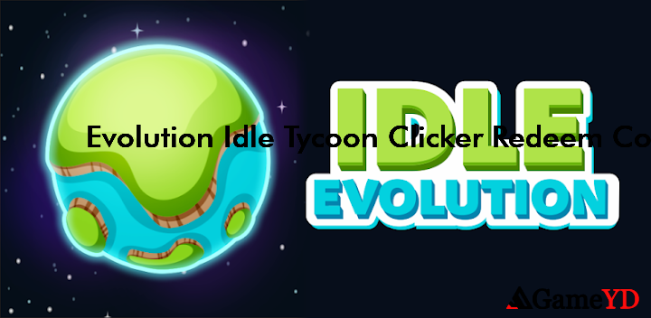 Evolution Idle Tycoon Clicker Codes 2025 (By LittleBit!)
