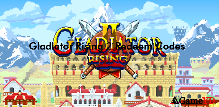 Gladiator Rising 2 Gift Codes 2025 (By Happii Gamer Studios Inc.)