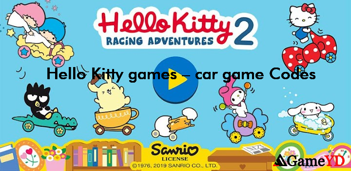 Hello Kitty games car game Codes 2025 (By Abuzz)