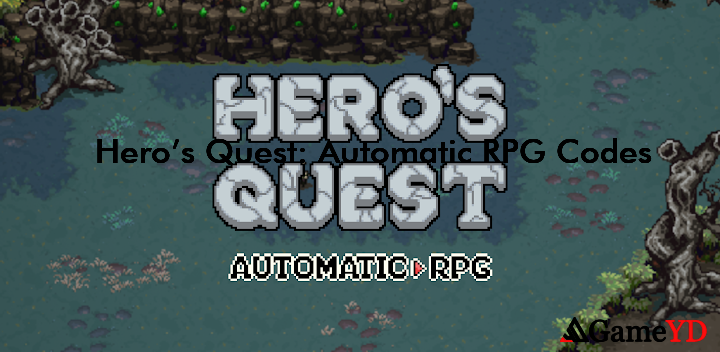 Heros Quest Automatic RPG Redeem Codes 2025 (By MgrZ)