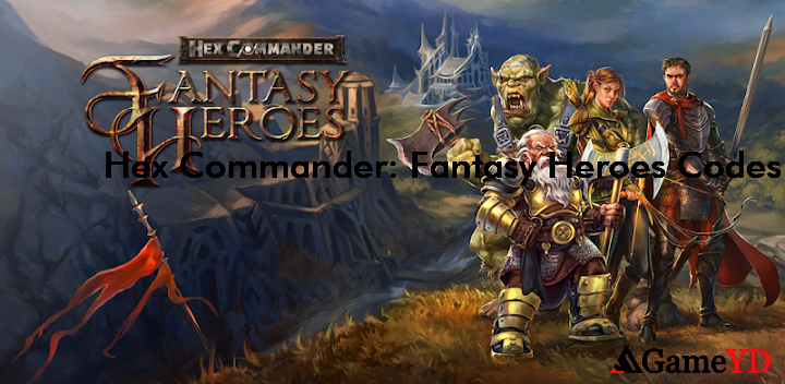 Hex Commander Fantasy Heroes Codes 2025 (By Home Net Games)