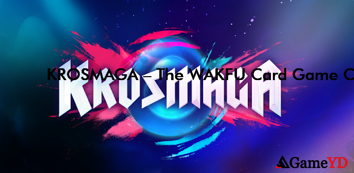 KROSMAGA The WAKFU Card Game Codes 2025 (By ANKAMA GAMES)