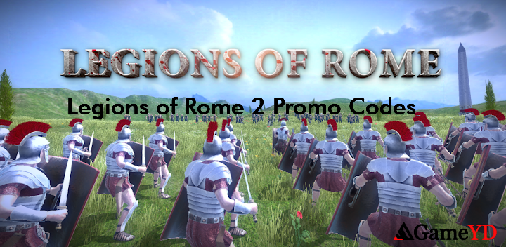 Legions of Rome 2 Promo Codes 2025 (By DNS studio)