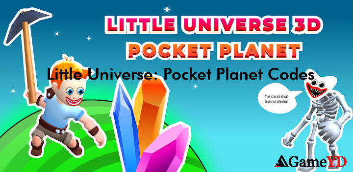 Little Universe Pocket Planet Codes 2025 (By MAD PIXEL GAMES LTD)