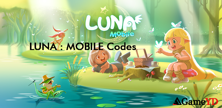 LUNA MOBILE Codes 2025 (By MY PLAY FOR ASIA PTE. LTD.)