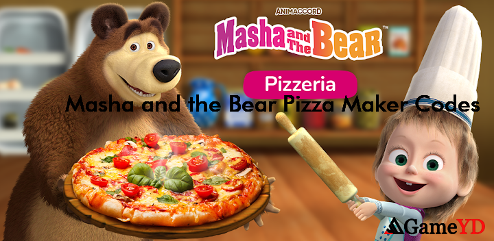 Masha and the Bear Pizza Maker Gift Codes 2025 (By DEVGAME KIDS games)
