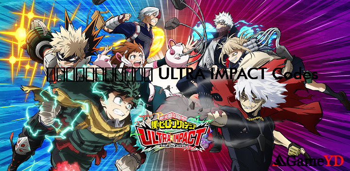 ULTRA IMPACT Codes 2025 (By Bandai Namco Entertainment Inc.)