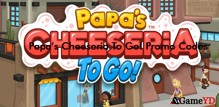 Papas Cheeseria To Go Gift Codes 2025 (By Flipline Studios)