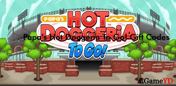 Papas Hot Doggeria To Go Codes 2025 (By Flipline Studios)