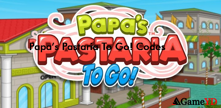 Papas Pastaria To Go Promo Codes 2025 (By Flipline Studios)