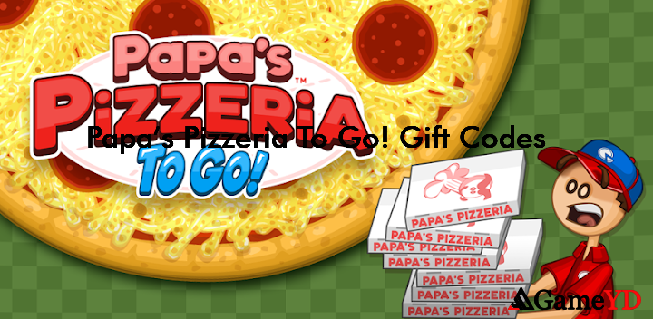 Papas Pizzeria To Go Redeem Codes 2025 (By Flipline Studios)