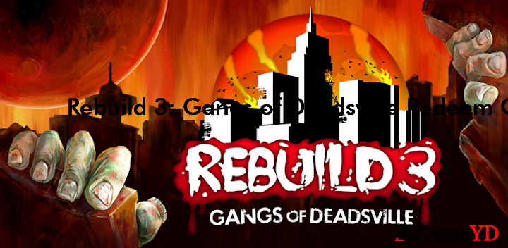 Rebuild 3 Gangs of Deadsville Codes 2025 (By Northway Games)