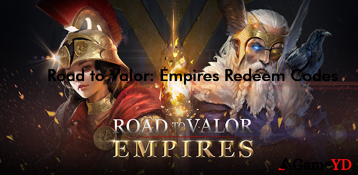 Road to Valor Empires Codes 2025 (By Dreamotion Inc.)