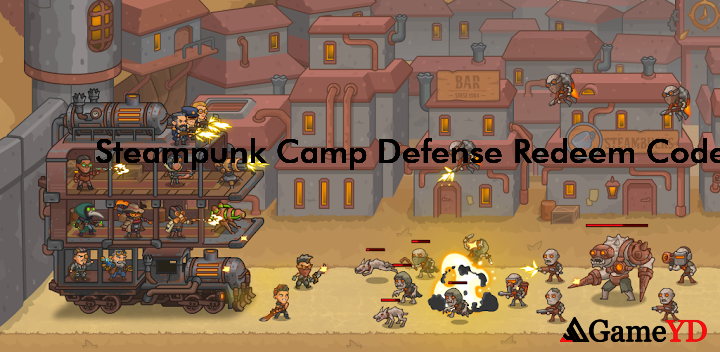 Steampunk Camp Defense Codes 2025 (By Cantalooza Games LLC)