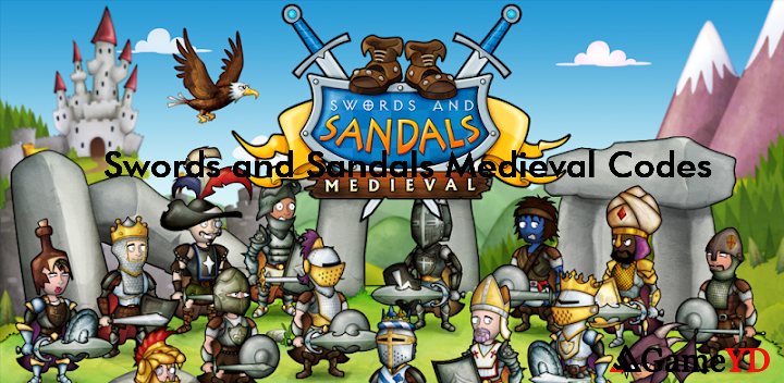 Swords and Sandals Medieval Codes 2025 (By eGamescom LLC)