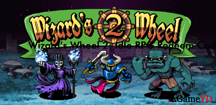 Wizards Wheel 2 Idle RPG Promo Codes 2025 (By Winding Clock Games)