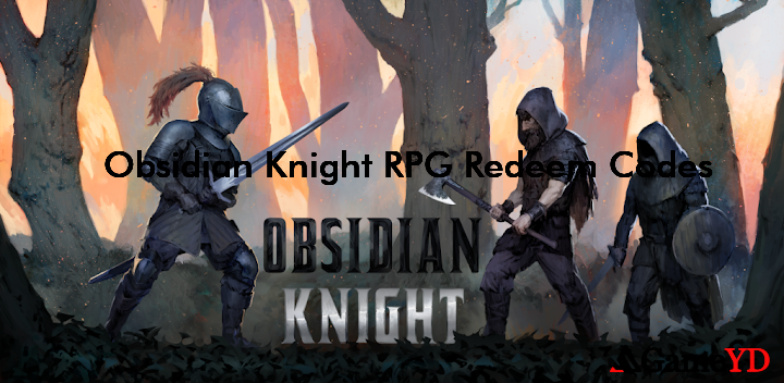 Obsidian Knight RPG Redeem Codes 2025 (By ActFirst Games)